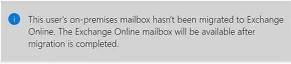 This user's on-premises mailbox hasn't been migrated to Exchange Online